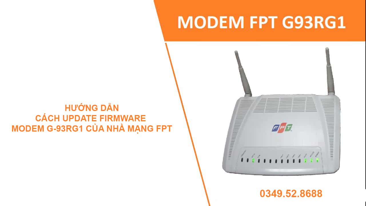 Update firmware modem G-93RG1 của nhà mạng FPT