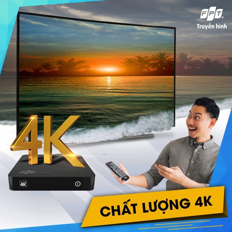 Combo truyền hình FPT 8 chat_luong_hinh_anh_4k